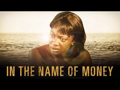 In The Name Of Money (Full Movie)